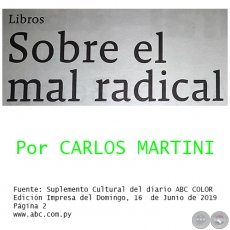SOBRE EL MAL RADICAL - Libros  - Por CARLOS MARTINI - Domingo, 16  de Junio de 2019